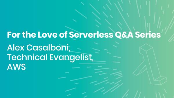 Webinar tile: "For the love of serverless Q&A series" 