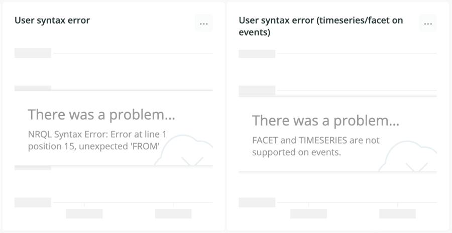 Example improved error messages: NRQL Syntax Error: Error at line 1 position 15, unexpected 'FROM'