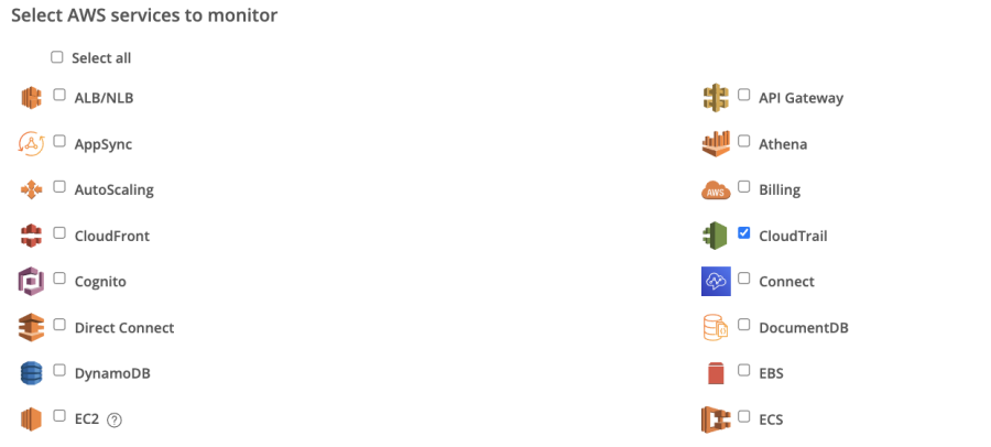 Check CloudTrail when selecting which AWS services to monitor.