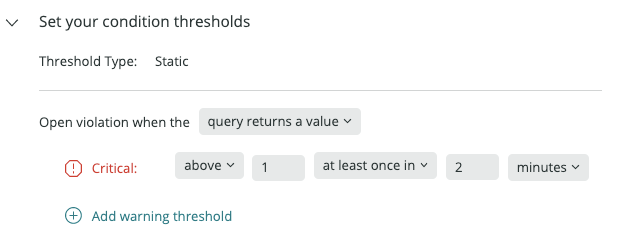 Set condition threshold for above 1 at least once in 2 minutes.