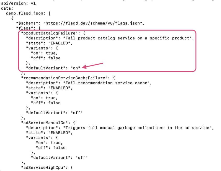 Screen shot showing the JSON config file for the flagd service, with the code block for productCatalogFailure feature flag circled and an arrow pointing to the line where the defaultVariant value should be changed. 